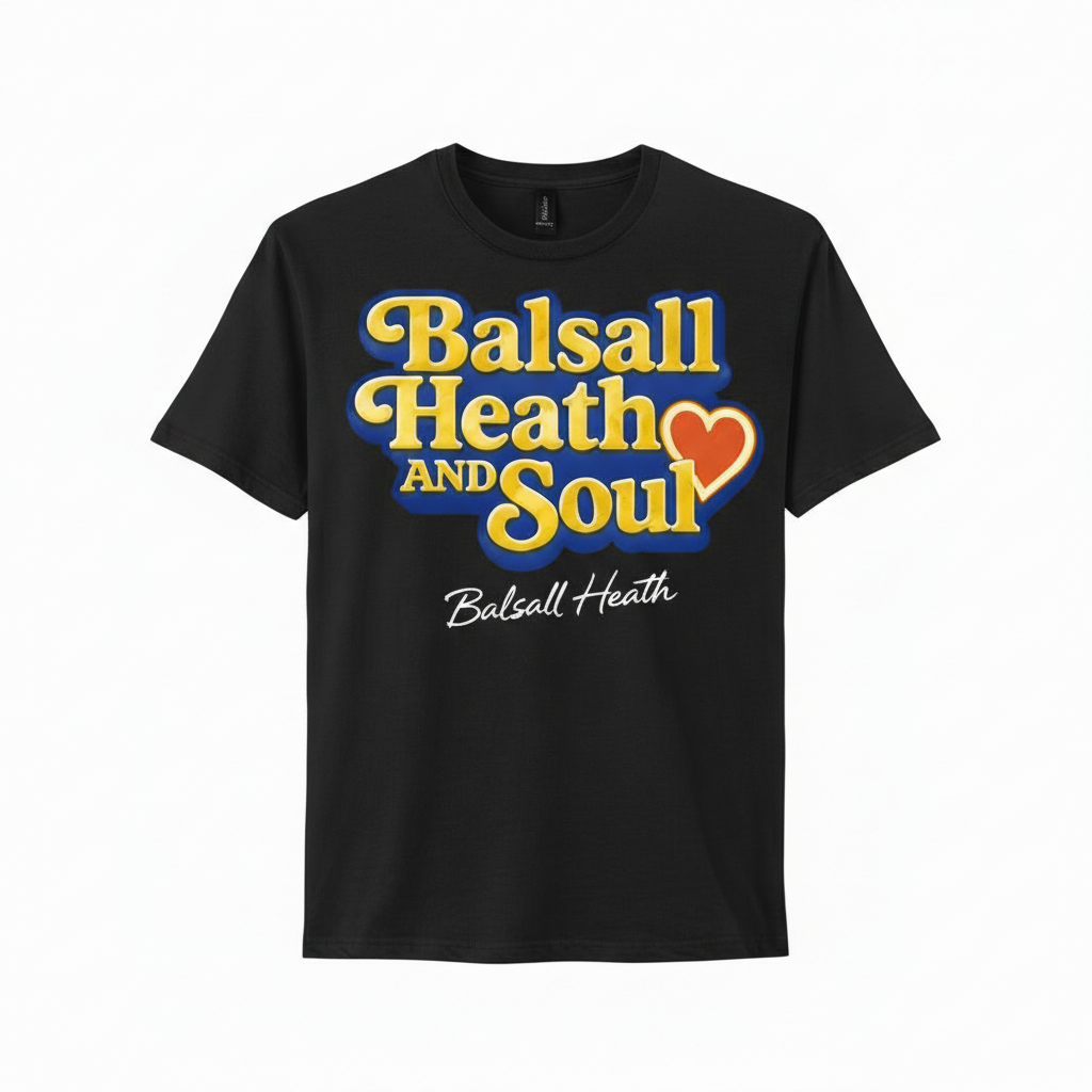 Balsall Heath - T-Shirt - Loud Local Love Design