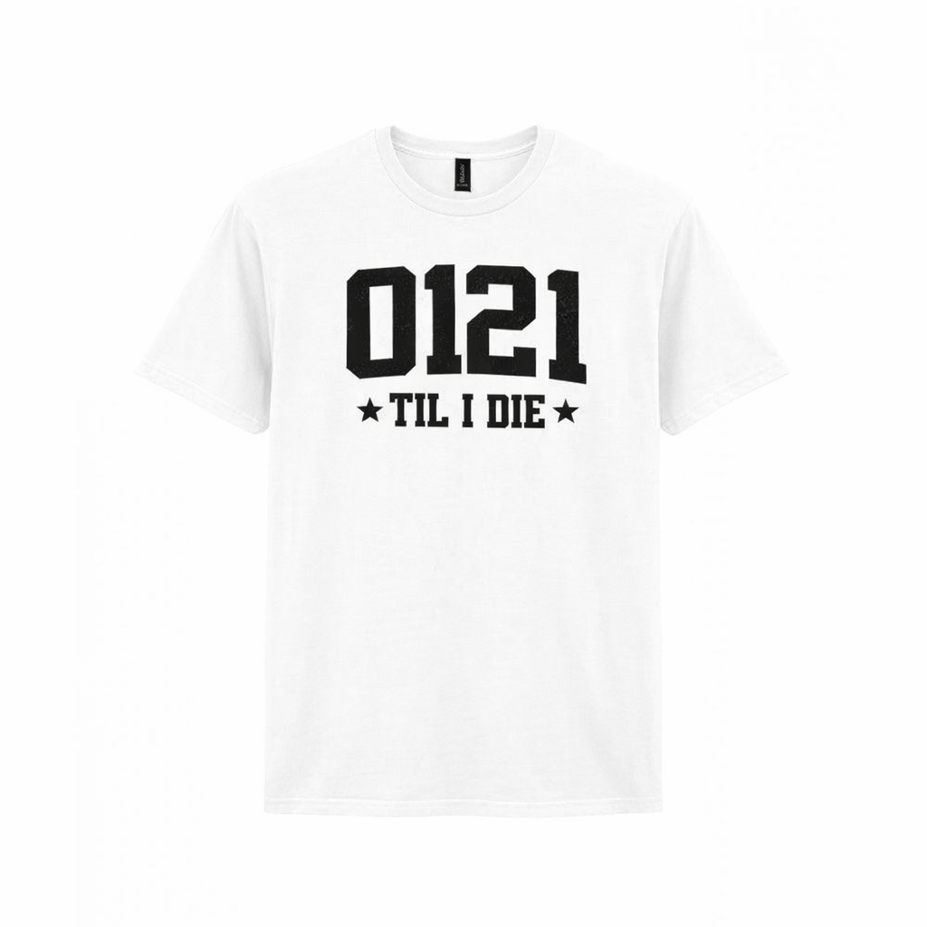 Birmingham - T-Shirt - 0121 ’Til I Die Dialling Code Design