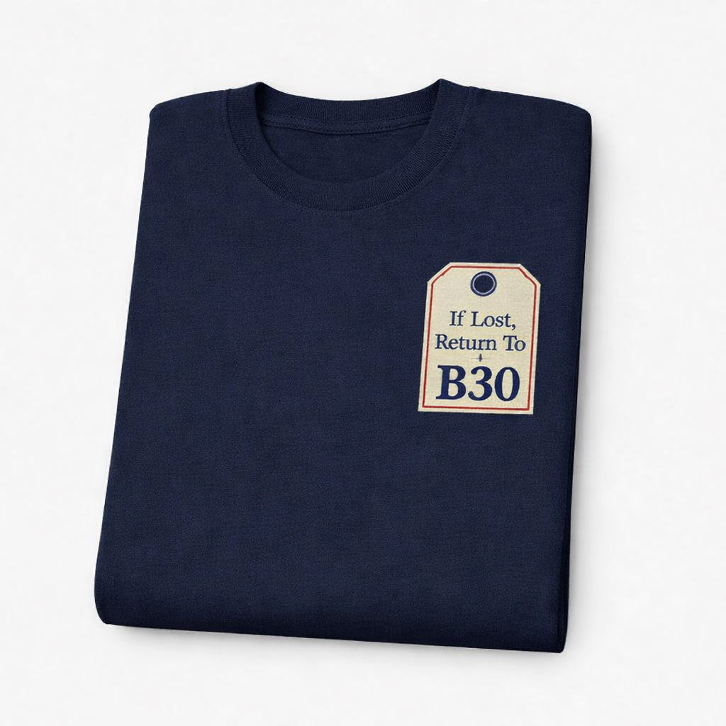 Cotteridge - T-Shirt - If Lost, Return To B30 Design