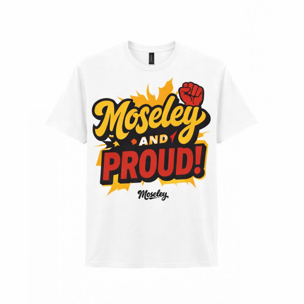 Moseley - T-Shirt - Loud Local Love Design
