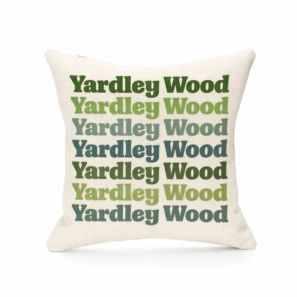 Yardley Wood - Cushion - Retro Typography Design