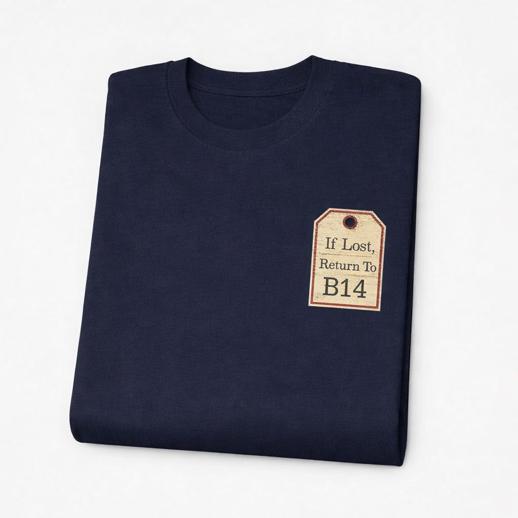 Druids Heath - T-Shirt - If lost, return to B14 Design