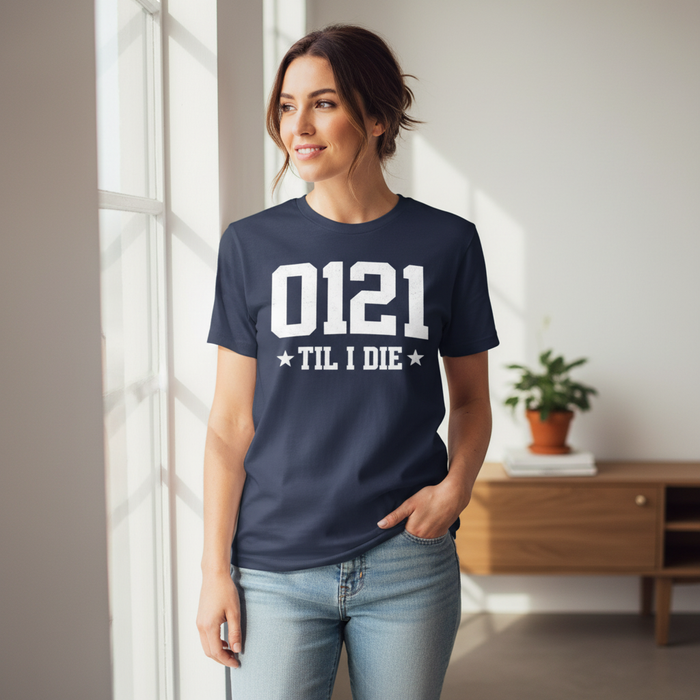Birmingham - T-Shirt - 0121 ’Til I Die Dialling Code Design