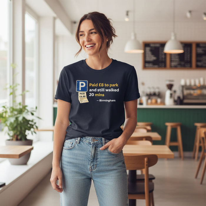 Birmingham - T-Shirt - Humorous Parking Blues Funny Design
