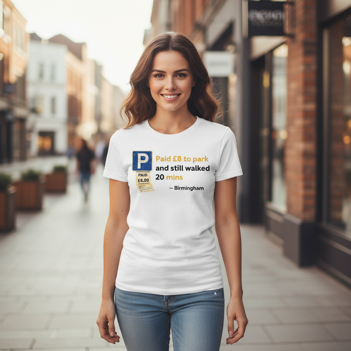 Birmingham - T-Shirt - Humorous Parking Blues Funny Design