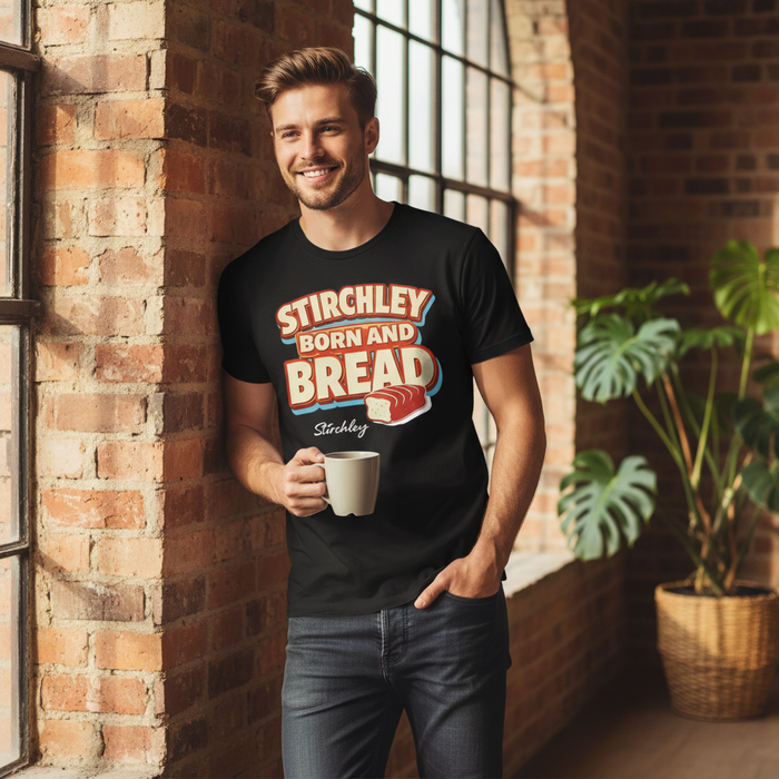Stirchley - T-Shirt - Say it…Stirchley Design